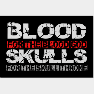 Blood For The Blood God Print Posters and Art